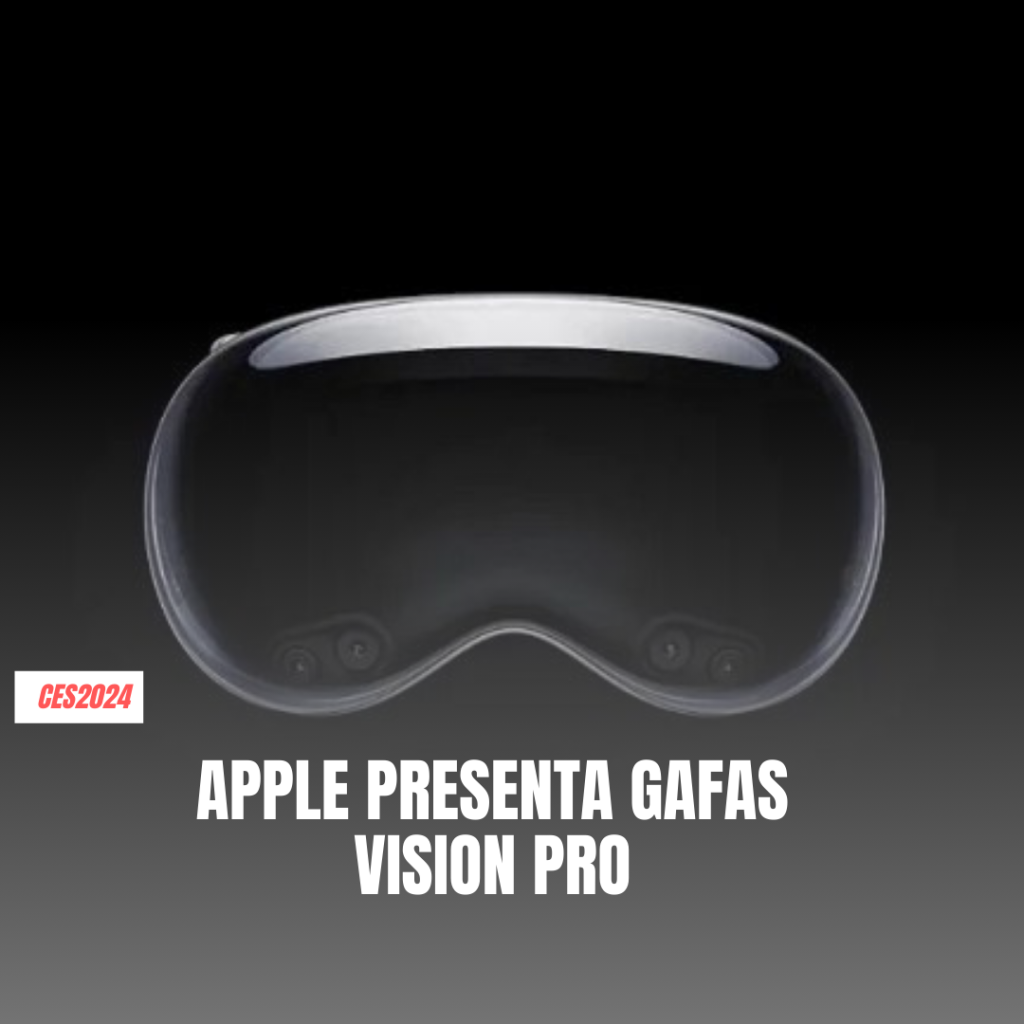 Apple presenta gafas «Vision Pro»